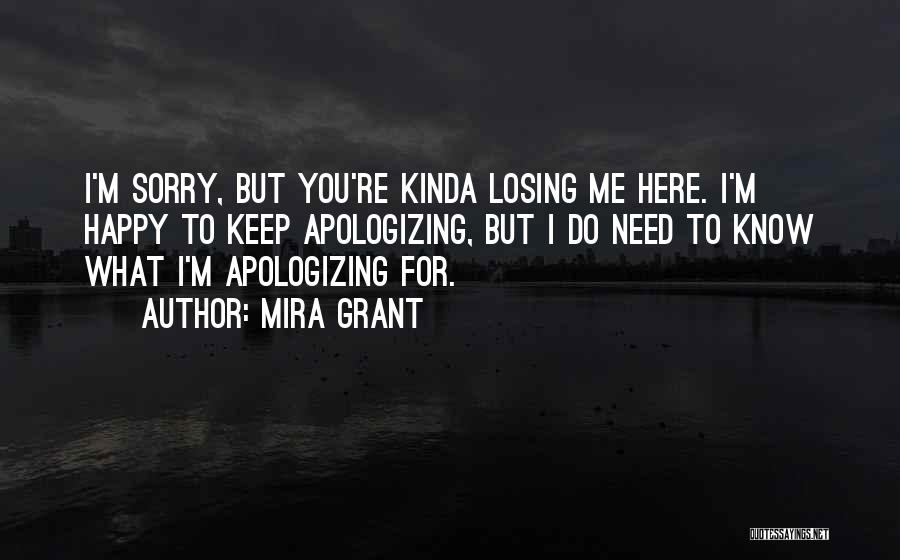 I'm Sorry Quotes By Mira Grant