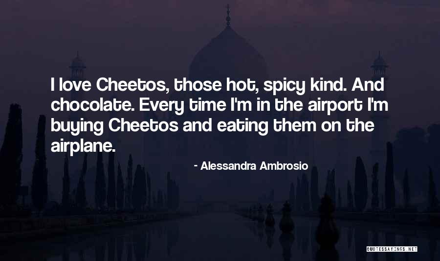 I'm Spicy Quotes By Alessandra Ambrosio I'm Spicy Quotes By Alessandra Ambrosio