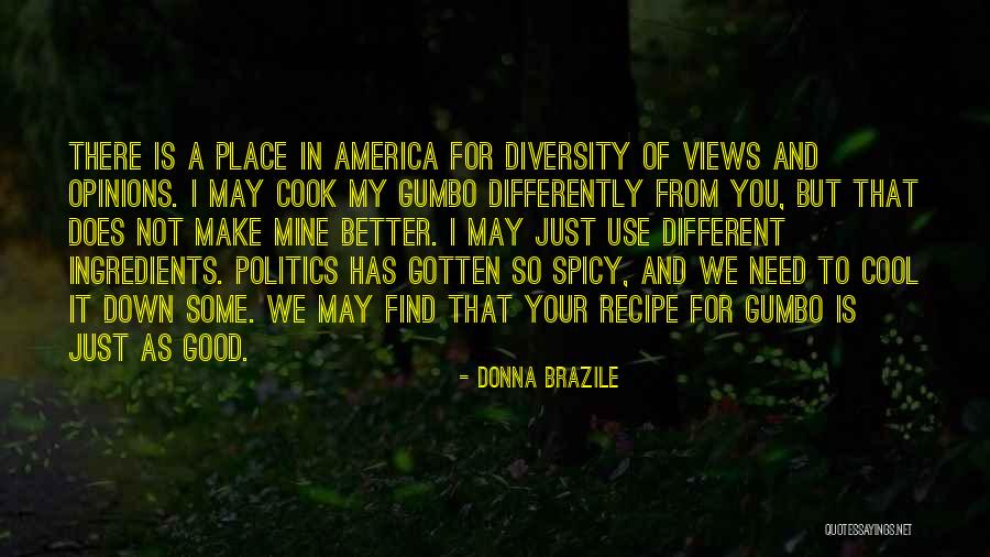 I'm Spicy Quotes By Donna Brazile I'm Spicy Quotes By Donna Brazile