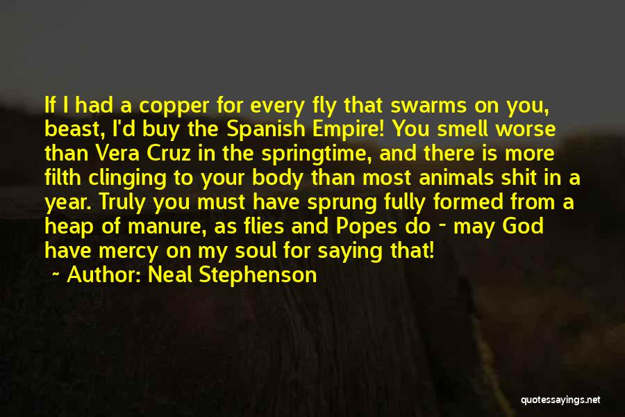 I'm Sprung On You Quotes By Neal Stephenson