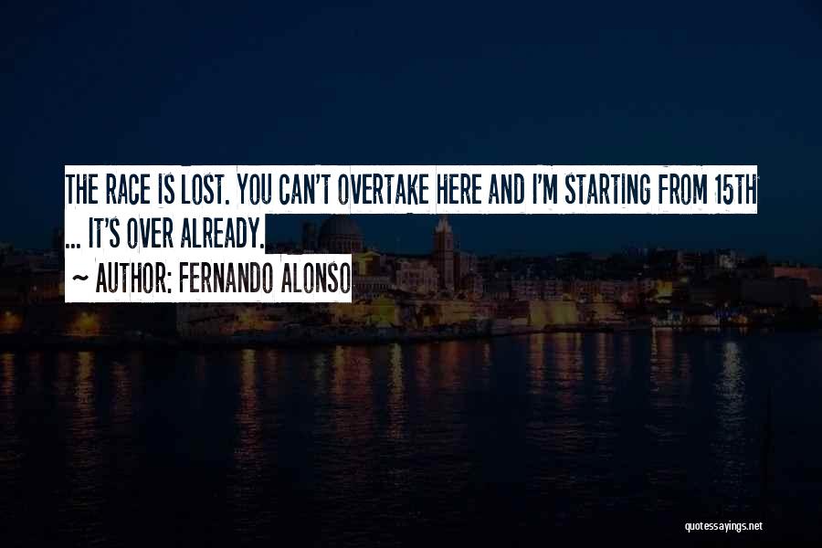 I'm Starting Over Quotes By Fernando Alonso