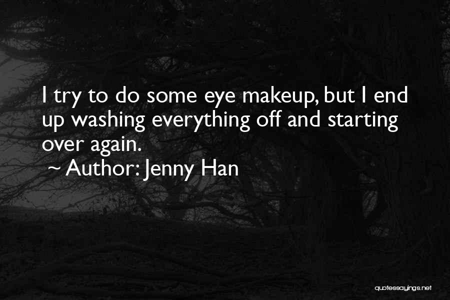 I'm Starting Over Quotes By Jenny Han