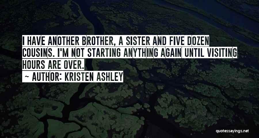 I'm Starting Over Quotes By Kristen Ashley