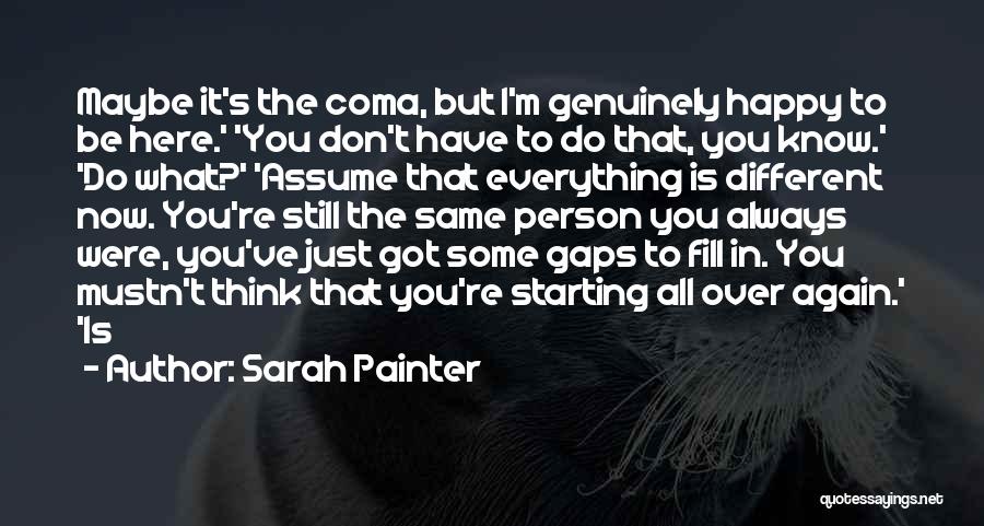 I'm Starting Over Quotes By Sarah Painter