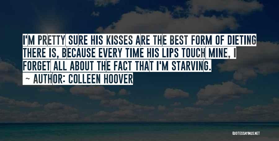 I'm Starving Quotes By Colleen Hoover