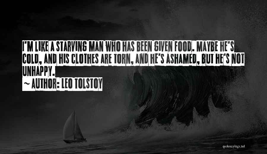 I'm Starving Quotes By Leo Tolstoy