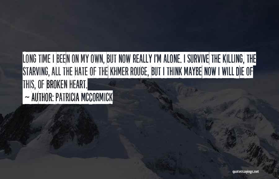 I'm Starving Quotes By Patricia McCormick