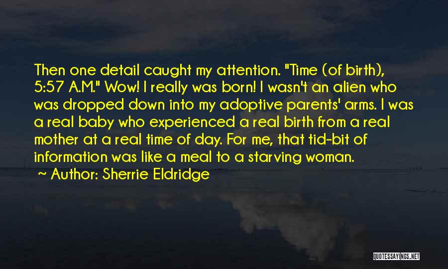 I'm Starving Quotes By Sherrie Eldridge