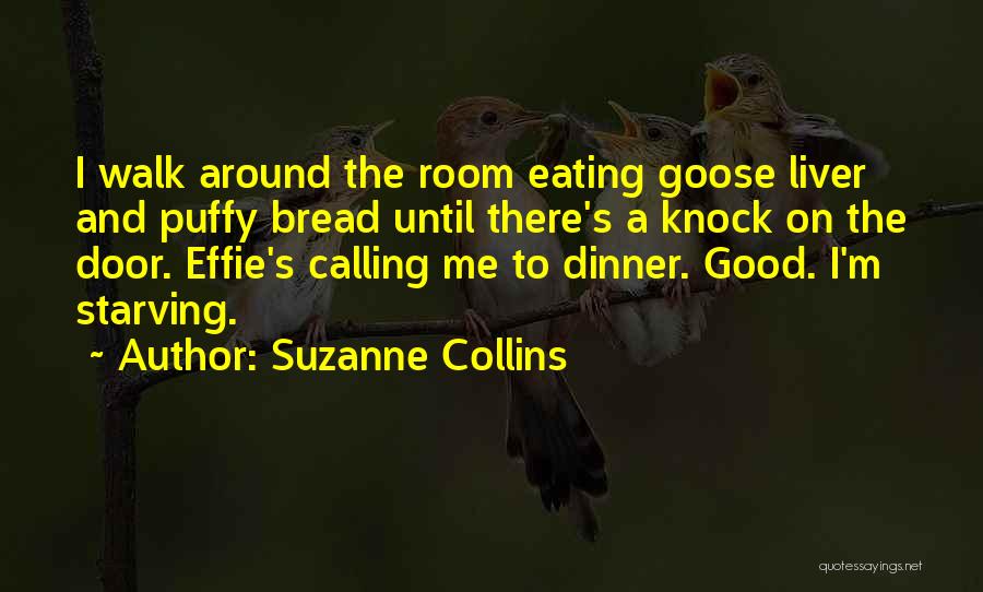 I'm Starving Quotes By Suzanne Collins