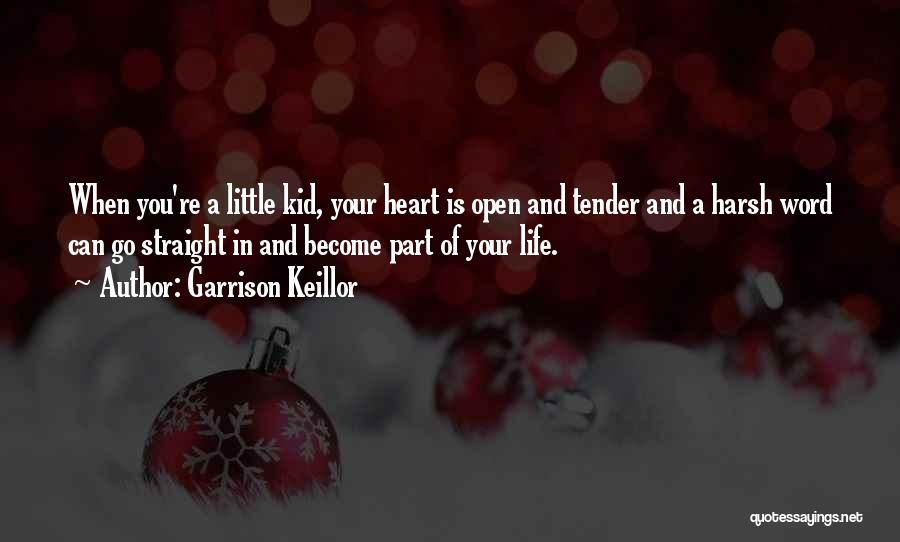 I'm Still A Little Kid At Heart Quotes By Garrison Keillor