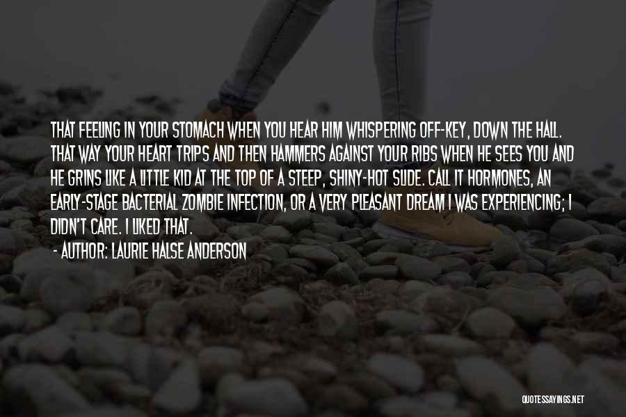 I'm Still A Little Kid At Heart Quotes By Laurie Halse Anderson