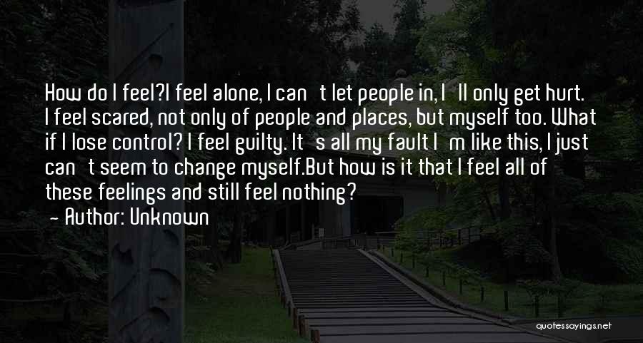 I'm Still Alone Quotes By Unknown