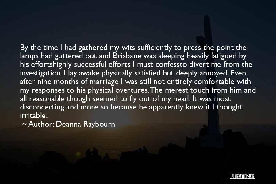 I'm Still Awake Quotes By Deanna Raybourn