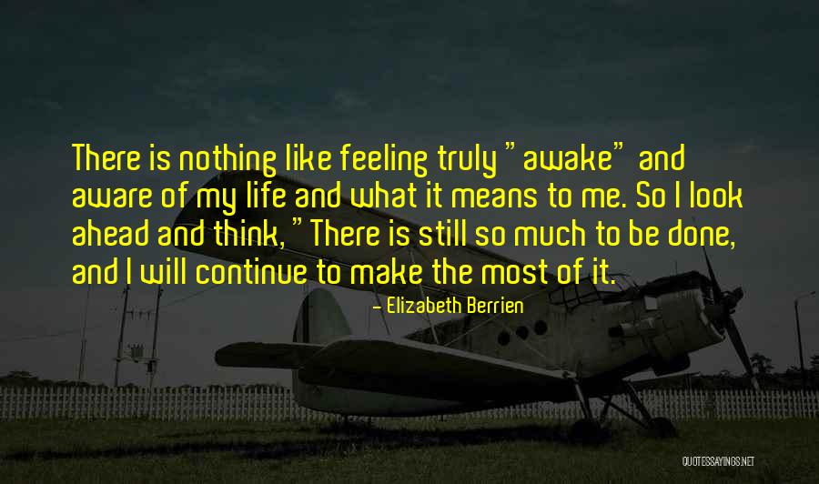 I'm Still Awake Quotes By Elizabeth Berrien