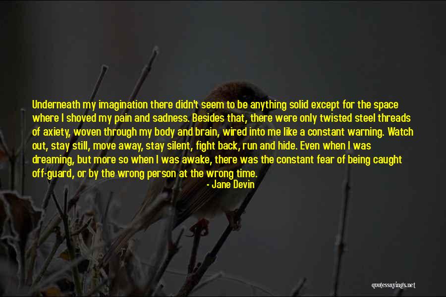 I'm Still Awake Quotes By Jane Devin I'm Still Awake Quotes By Jane Devin