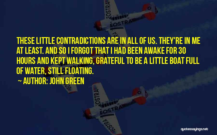 I'm Still Awake Quotes By John Green