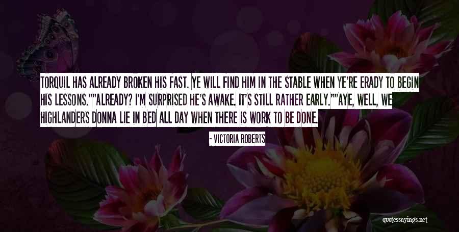 I'm Still Awake Quotes By Victoria Roberts I'm Still Awake Quotes By Victoria Roberts