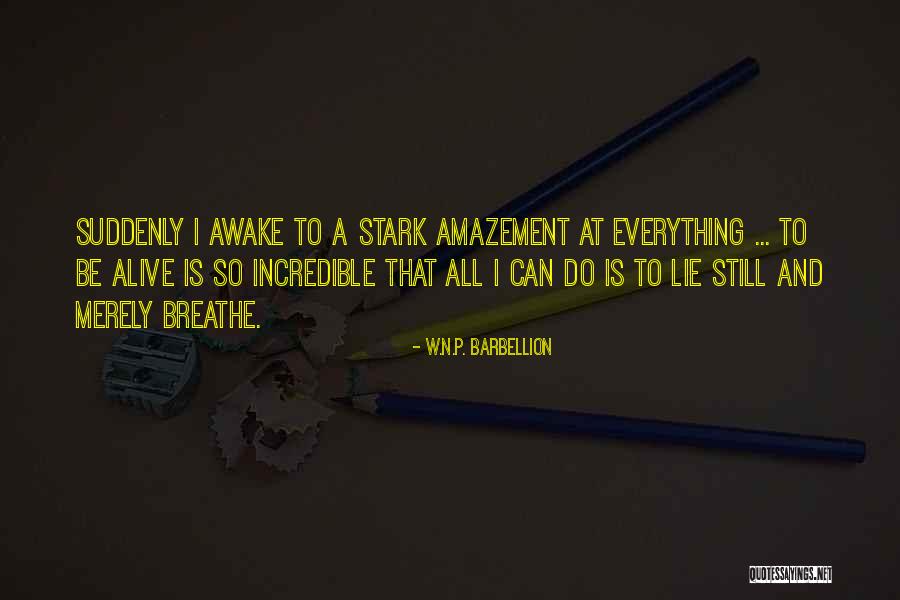 I'm Still Awake Quotes By W.N.P. Barbellion