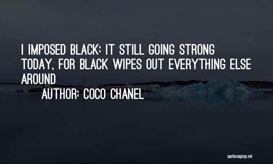 I'm Still Going Strong Quotes By Coco Chanel