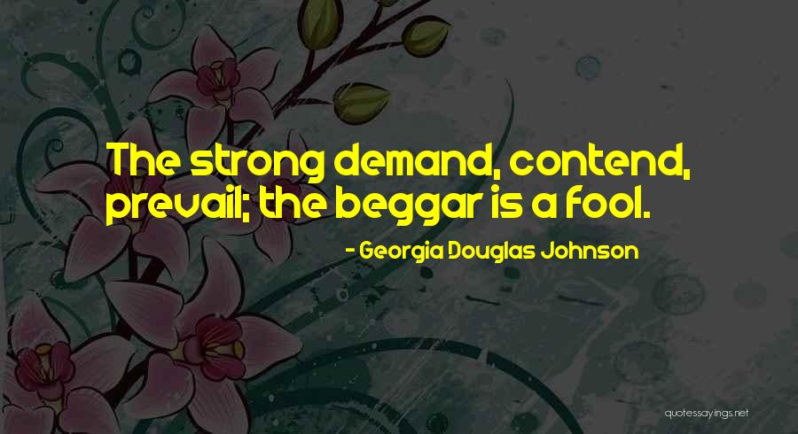 I'm Still Going Strong Quotes By Georgia Douglas Johnson