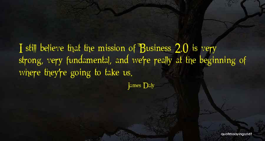 I'm Still Going Strong Quotes By James Daly I'm Still Going Strong Quotes By James Daly
