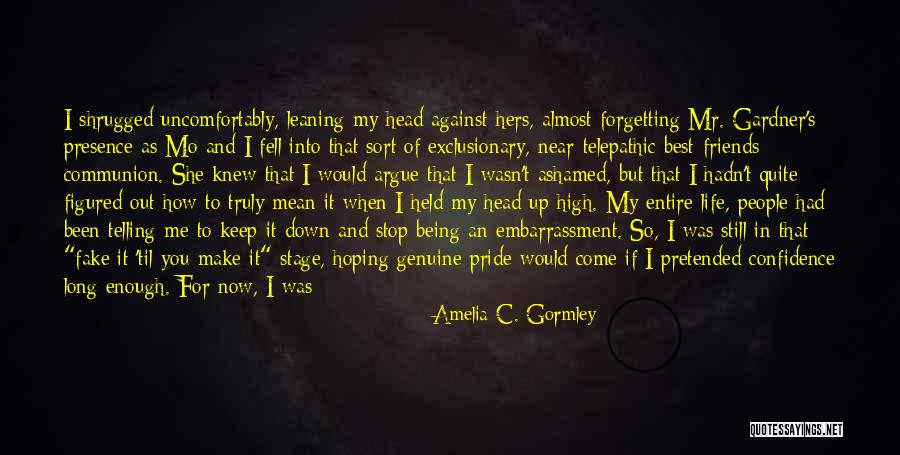 I'm Still Hoping Quotes By Amelia C. Gormley