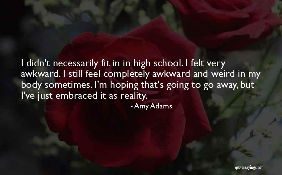 I'm Still Hoping Quotes By Amy Adams