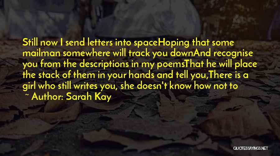 I'm Still Hoping Quotes By Sarah Kay