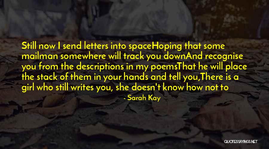 I'm Still Hoping Quotes By Sarah Kay