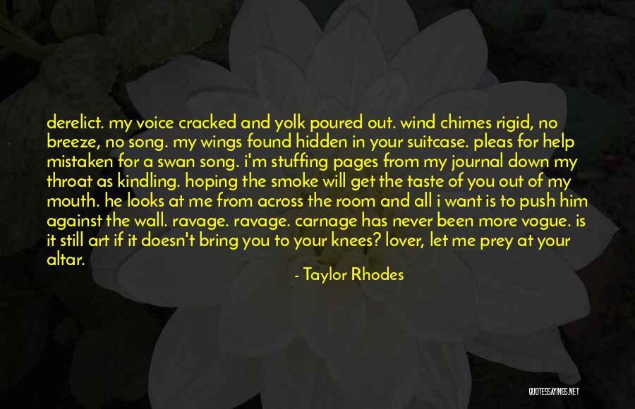 I'm Still Hoping Quotes By Taylor Rhodes