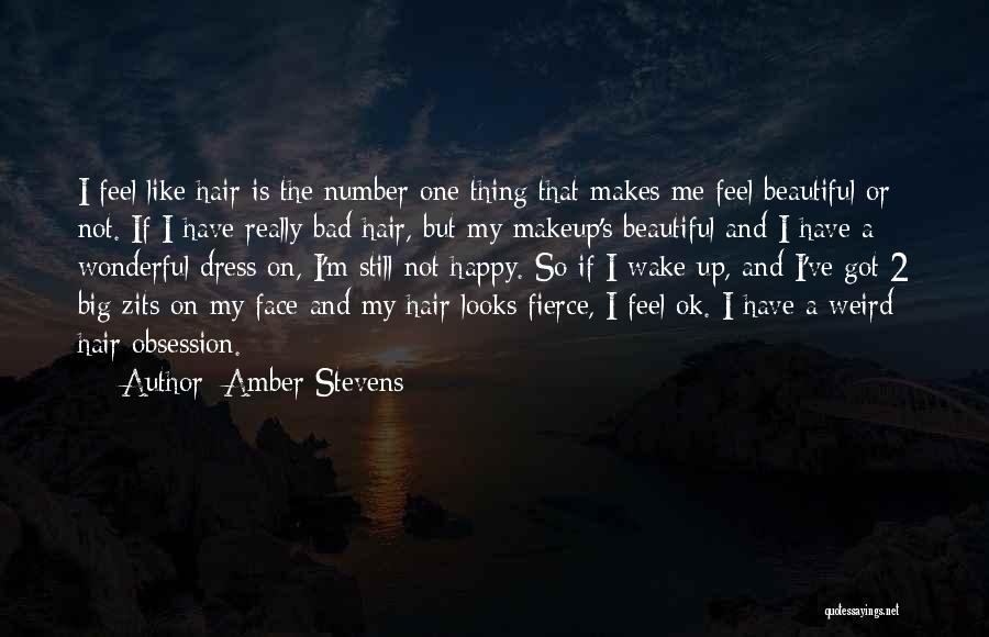 I'm Still Ok Quotes By Amber Stevens