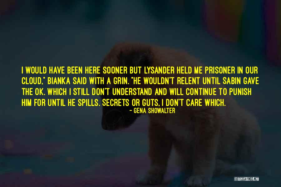 I'm Still Ok Quotes By Gena Showalter