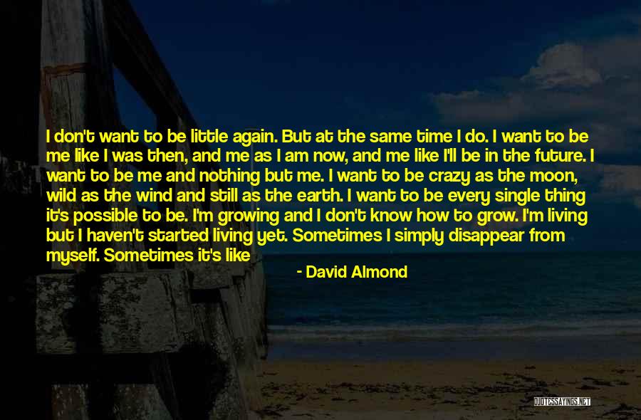 I'm Still Single Quotes By David Almond