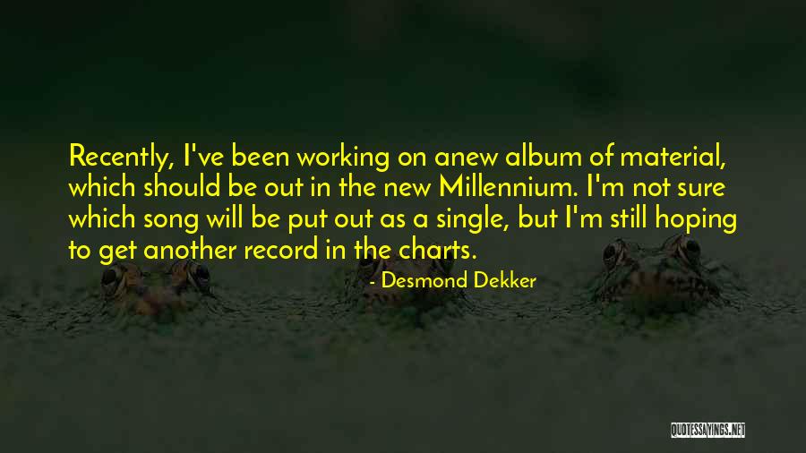 I'm Still Single Quotes By Desmond Dekker