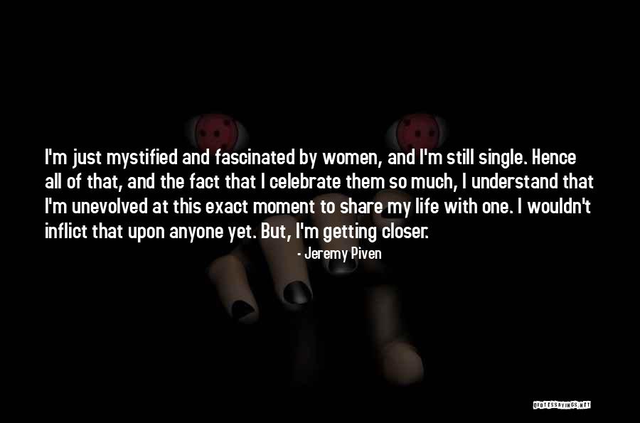 I'm Still Single Quotes By Jeremy Piven