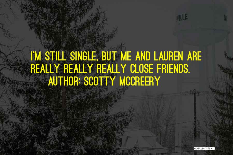 I'm Still Single Quotes By Scotty McCreery