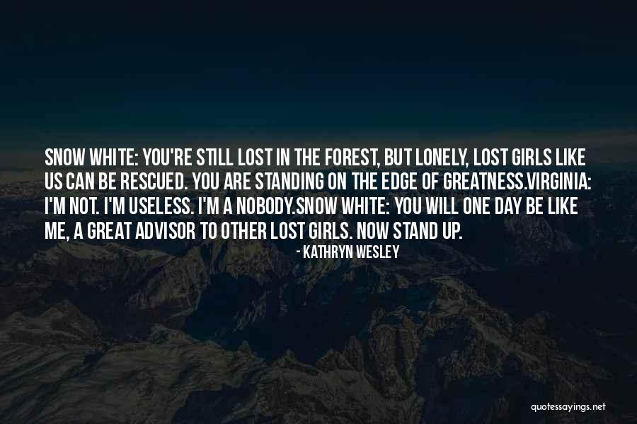 I'm Still Standing Quotes By Kathryn Wesley I'm Still Standing Quotes By Kathryn Wesley