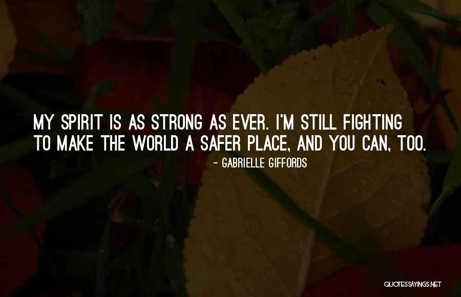 I'm Still Strong Quotes By Gabrielle Giffords