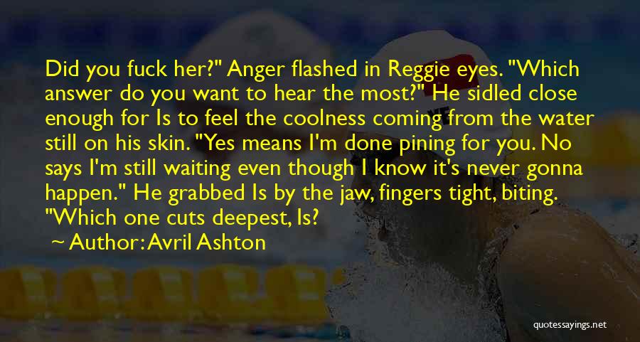 I'm Still Waiting Quotes By Avril Ashton