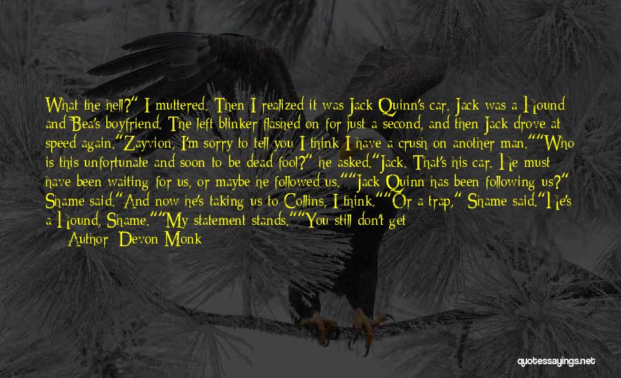 I'm Still Waiting Quotes By Devon Monk