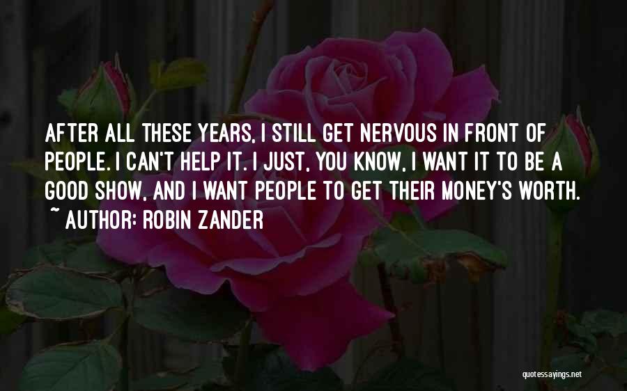 I'm Still Worth It Quotes By Robin Zander