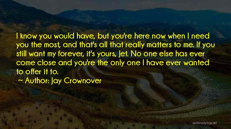 I'm Still Yours Quotes By Jay Crownover