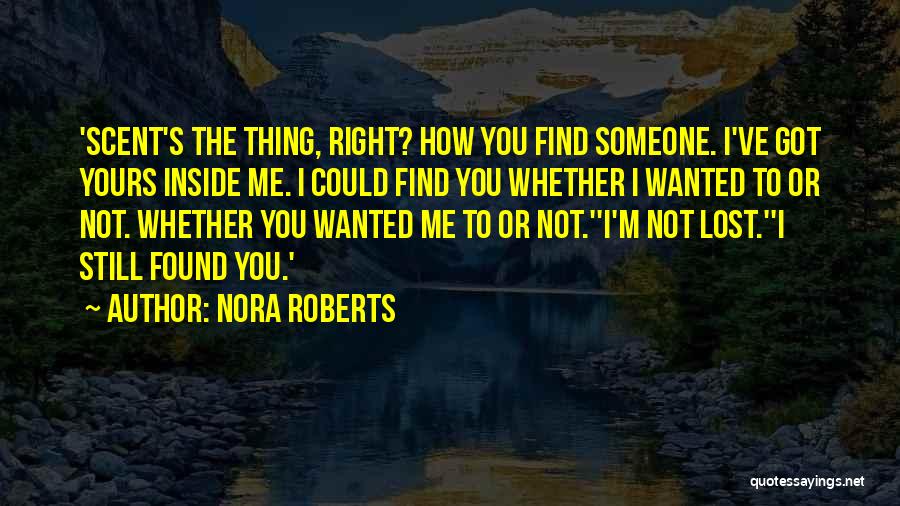 I'm Still Yours Quotes By Nora Roberts