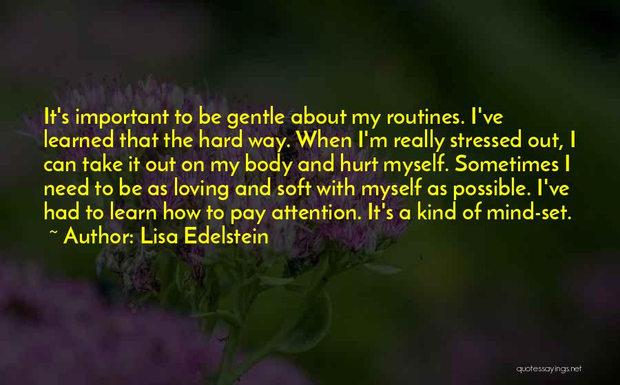 I'm Stressed Quotes By Lisa Edelstein