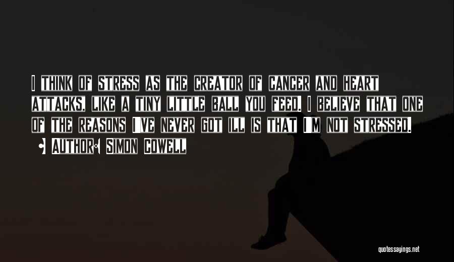 I'm Stressed Quotes By Simon Cowell