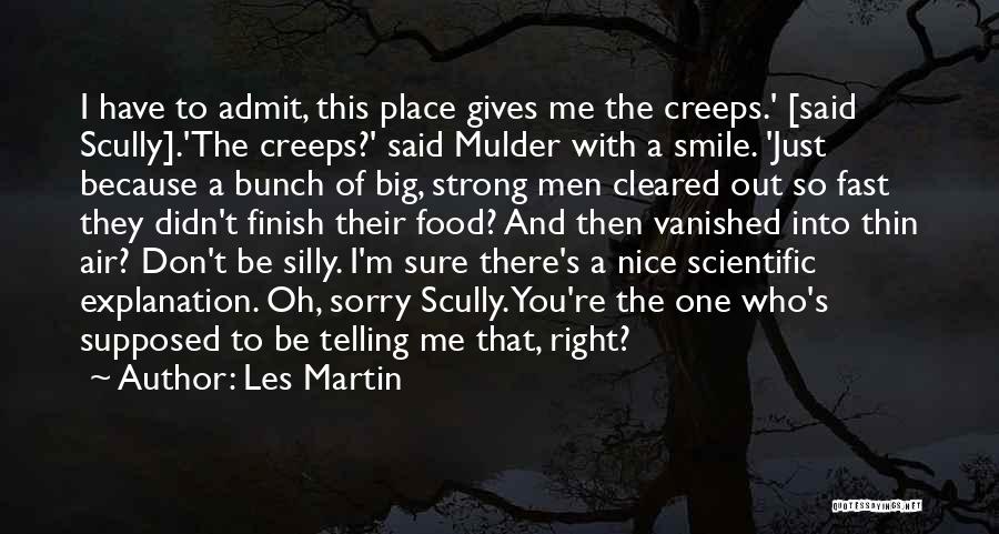 I'm Strong Because Of You Quotes By Les Martin