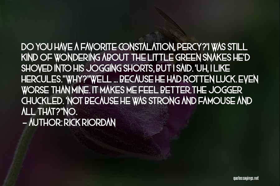 I'm Strong Because Of You Quotes By Rick Riordan