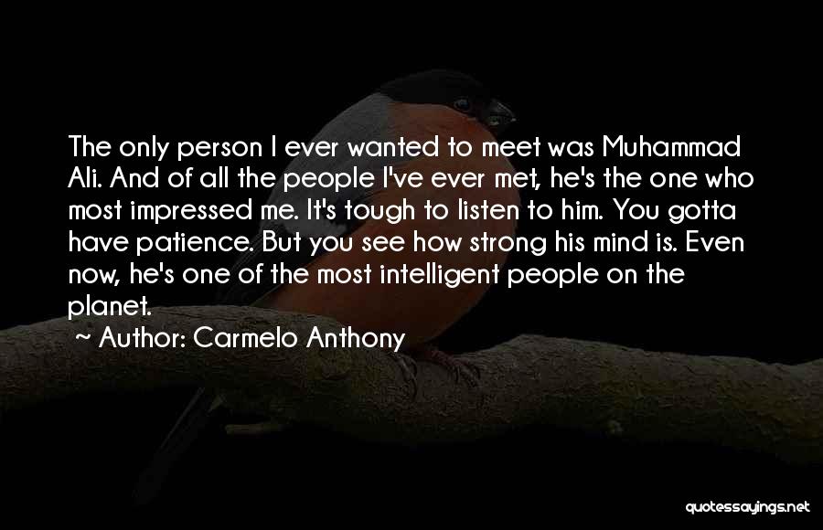 I'm Strong Person Quotes By Carmelo Anthony