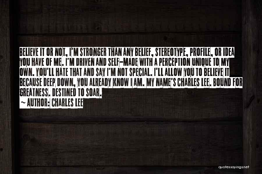 I'm Stronger Quotes By Charles Lee