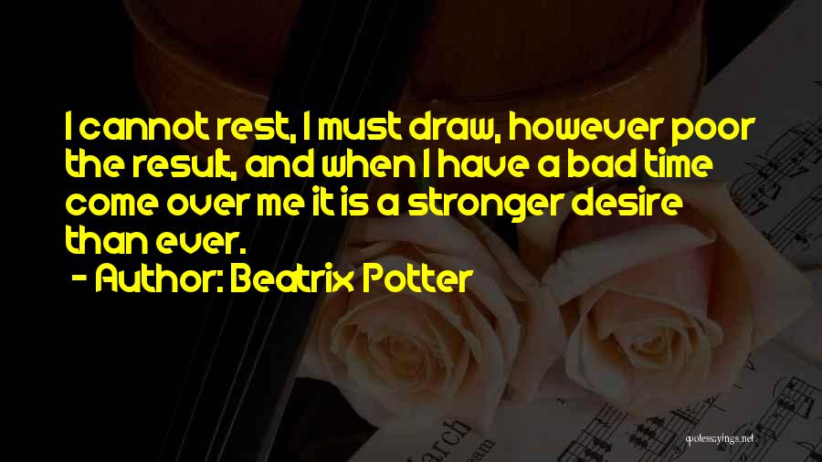 I'm Stronger Than Ever Quotes By Beatrix Potter